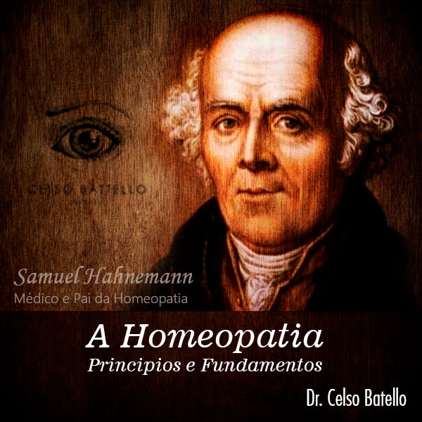 Curso A Homeopatia - Princípios e Fundamentos